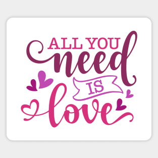 All You Need Is Love Magnet